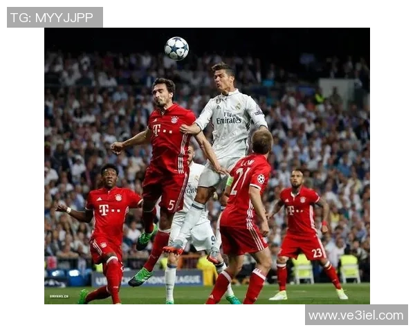 2017年皇马与拜仁激战回顾精彩录像重温经典对决瞬间